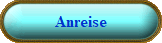 Anreise