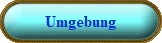 Umgebung